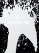 Image for Lucy Liu: Seventy Two