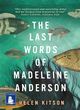 Image for The last words of Madeleine Anderson