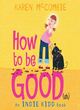 Image for Indie Kidd: How to Be Good(ish)