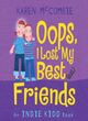 Image for Indie Kidd: Oops, I Lost My Best(est) Friends