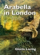 Image for Arabella in London