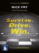 Image for Survive. Drive. Win  : the inside story of Brawn GP and Jenson Button&#39;s incredible F1 championship win