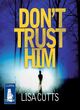 Image for Don&#39;t trust him