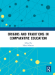 Image for Origins and traditions in comparative education