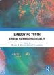 Image for Embodying youth  : exploring youth ministry and disability