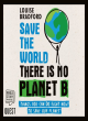 Image for Save the world  : there is no planet B