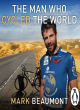 Image for The man who cycled the world
