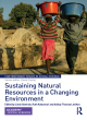Image for Sustaining natural resources in a changing environment