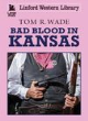 Image for Bad Blood In Kansas