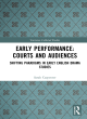 Image for Early performance  : courts and audiences