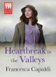 Image for Heartbreak in the valleys