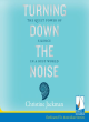 Image for Turning down the noise