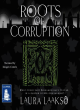 Image for Roots of corruption