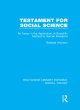 Image for Testament for social science  : an essay in the application of scientific method to human problems
