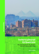 Image for Intercultural urbanism  : city planning from the ancient world to the modern day