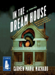 Image for In the dream house  : a memoir