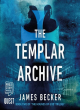 Image for The Templar archive