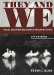 Image for They and we  : racial and ethnic relations in the United States