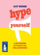 Image for Hype yourself  : a no-nonsense PR toolkit for small businesses