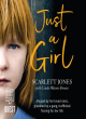 Image for Just a girl  : a shocking true story of child abuse