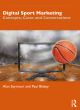 Image for Digital sport marketing  : concepts, cases and conversations