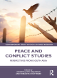 Image for Peace and conflict studies  : perspectives from South Asia