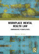 Image for Workplace mental health law  : comparative perspectives
