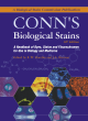 Image for Conn&#39;s biological stains  : a handbook of dyes, stains and fluorochromes for use in biology and medicine