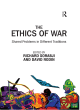 Image for The ethics of war  : shared problems in different traditions