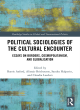 Image for Political sociologies of the cultural encounter  : essays on borders, cosmopolitanism and globalization