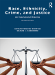 Image for Race, ethnicity, crime, and justice  : an international dilemma