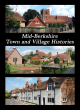 Image for Mid-Berkshire town and village histories  : including Reading, Caversham, Woodley and Wokingham