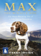 Image for Max the miracle dog  : the heart-warming tale of a life-saving friendship