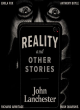 Image for Reality, and other stories