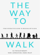 Image for The way to walk  : your interactive guide to walking with ease