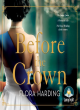 Image for Before the Crown