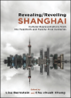 Image for Revealing/reveiling Shanghai  : cultural representations from the twentieth and twenty-first centuries