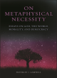 Image for On Metaphysical Necessity