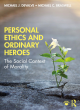 Image for Personal ethics and ordinary heroes  : the social context of morality