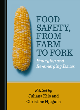 Image for Food safety, from farm to fork  : emerging and re-emerging issues