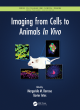Image for Imaging from cells to animals in vivo
