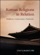 Image for Korean religions in relation  : Buddhism, Confucianism, Christianity