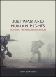 Image for Just war and human rights  : fighting with right intention