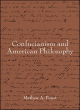 Image for Confucianism and American Philosophy