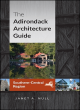 Image for The Adirondack architecture guide, southern-central region