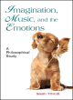 Image for Imagination, Music, and the Emotions