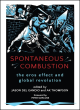 Image for Spontaneous combustion  : the eros effect and global revolution