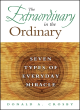Image for The extraordinary in the ordinary  : seven types of everyday miracle