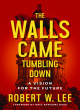 Image for The Walls Came Tumbling Down