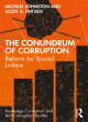Image for The conundrum of corruption  : reform for social justice